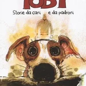 Toby. Vite da cani e da padroni Nuova Collezione