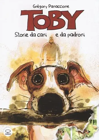 Toby. Vite da cani e da padroni Nuova Collezione