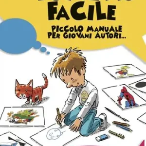 Spedizione Espresso Fumetto facile. Piccolo manuale per giovani autori... e per le scuole