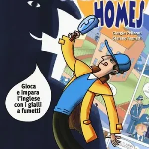 Shellrock Holmes. Gioca e impara l‘inglese con i gialli a fumetti Compra Online
