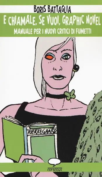 Miglior Prezzo E chiamale, se vuoi, graphic novel. Manuale per i nuovi critici di fumetti