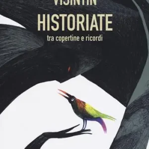 Offerta Lampo Historiate. Tra copertine e ricordi