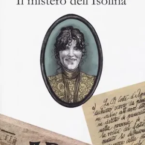 Ultimissimo Modello Il mistero dell‘Isolina