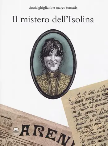 Ultimissimo Modello Il mistero dell‘Isolina