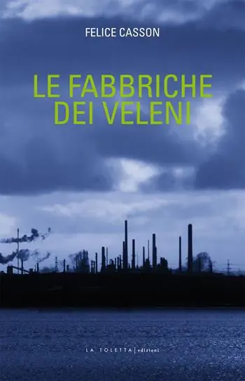 Le fabbriche dei veleni Scelto Dai Clienti