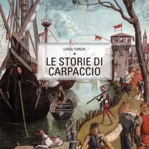 Professionale Le storie di Carpaccio. Ediz. italiana e inglese