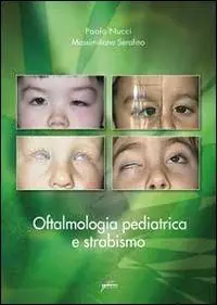 Nuova Collezione Oftalmologia pediatrica e strabismo