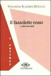 Prezzo Di Fabbrica Il fazzoletto rosso e altri racconti
