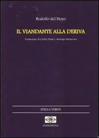 Il viandante alla deriva. Ediz. italiana e catalana Direttamente Dal Produttore