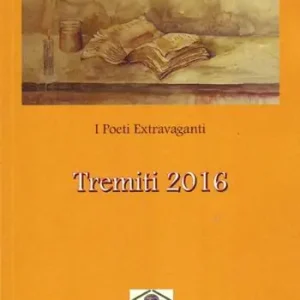 Prezzo Basso Tremiti 2016. I poeti extravaganti