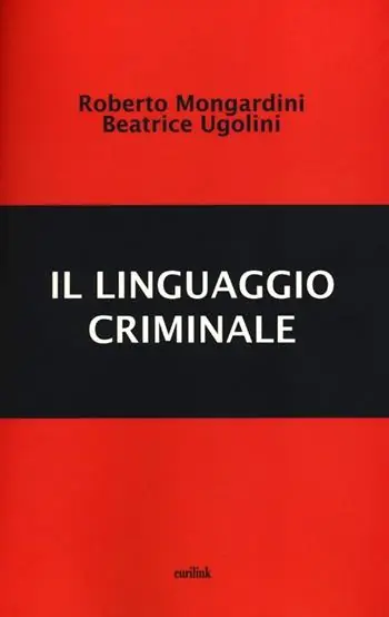 Nuova Collezione Il linguaggio criminale