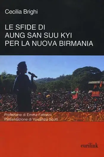 Le sfide di Aung San Suu Kyi per la nuova Birmania Reso Gratuito