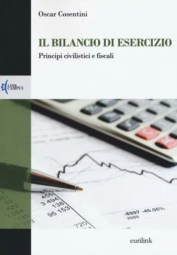 Prezzo Conveniente Il bilancio di esercizio. Principi civilistici e fiscali