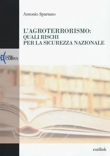 L‘agroterrorismo quali rischi per la sicurezza nazionale Esclusivo