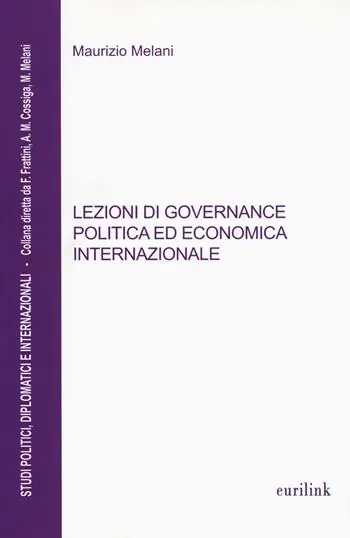 Acquista Ora Lezioni di governance politica ed economica internazionale