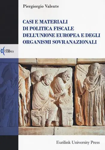 Promozione Casi e materiali di politica fiscale dell‘Unione europea e degli organismi sovranazionali