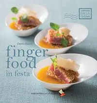Spedito Oggi Finger food in festa. Ediz. a colori