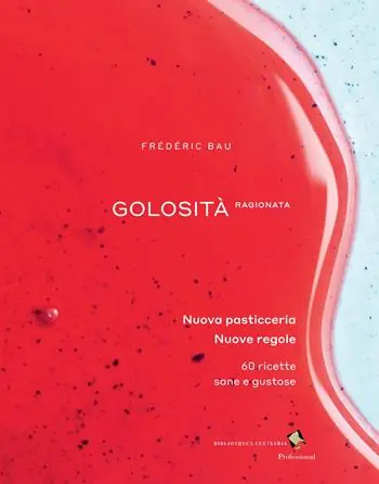 Golosità ragionata. Nuova pasticceria. Nuove regole. 60 ricette sane e gustose. Ediz. a colori A Buon Prezzo