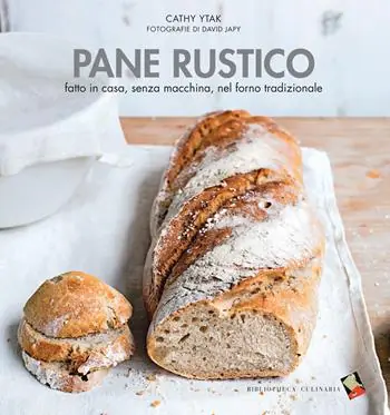Quantità Limitata Pane rustico fatto in casa. Ediz. a colori