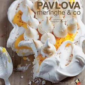 Pavlova, meringhe & co. Ediz. a colori Economico
