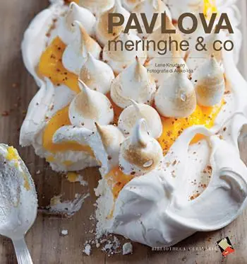 Pavlova, meringhe & co. Ediz. a colori Economico