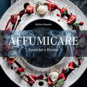 Prezzo Basso Affumicare. Tecniche e ricette. Ediz. a colori