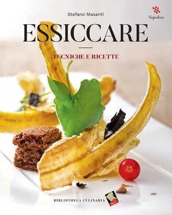 Essiccare. Tecniche e ricette. Ediz. a colori Acquista Ora