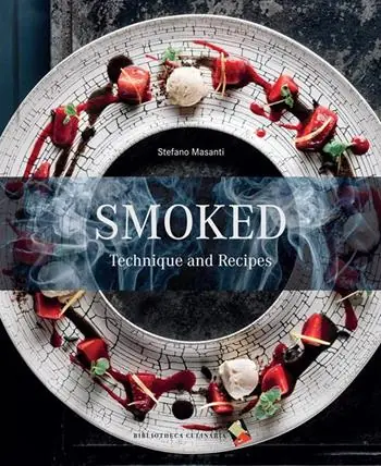 Occasione Smoked. Technique and recipes. Ediz. a colori