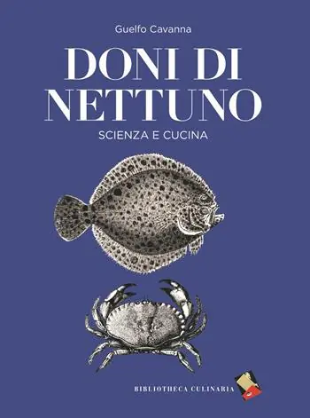 A Buon Prezzo Doni di Nettuno. Scienza e cucina. Ediz. a colori