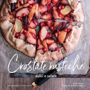 Offerta Del Giorno Crostate rustiche. Dolci e salate. Ediz. a colori
