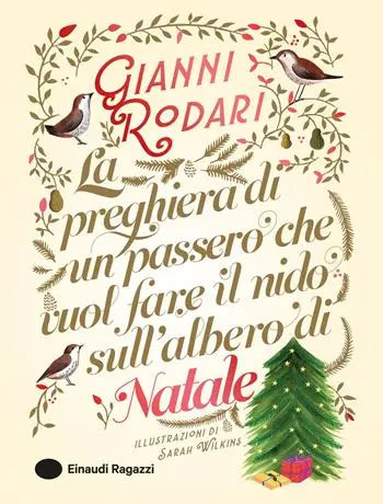 A Buon Prezzo La preghiera di un passero che vuol fare il nido sull‘albero di Natale. Ediz. a colori