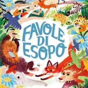 A Buon Prezzo Favole di Esopo. Ediz. a colori