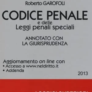 Codice penale e delle leggi penali speciali. Annotato con la giurisprudenza. Con aggiornamento online Compra Online