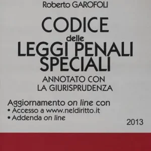 Codice delle leggi penali speciali. Annotato con la giurisprudenza. Con aggiornamento online Vendita Finale