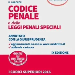 Codice penale e delle leggi penali speciali. Annotato con la giurisprudenza. Con aggiornamento online Nuovo Arrivo