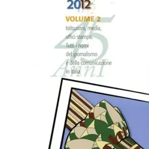 Agenda del giornalista 2012. Con CD-ROM. Vol. 1-2 Prezzo Ridotto
