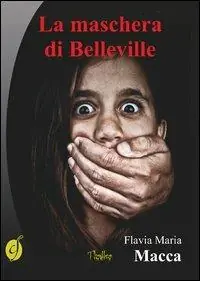 La maschera di Belleville Occasione