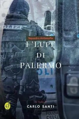 Squadra antimafia. I «Lupi» di Palermo Prezzo Basso