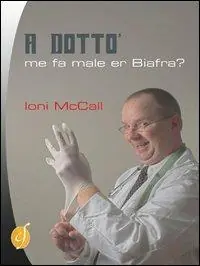 Spedito Oggi A Dotto‘, me fa male er biafra?