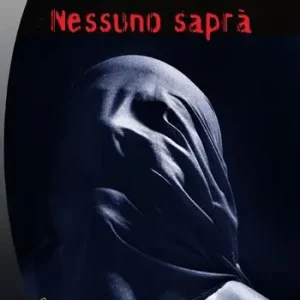 Nessuno saprà Spedizione Espresso