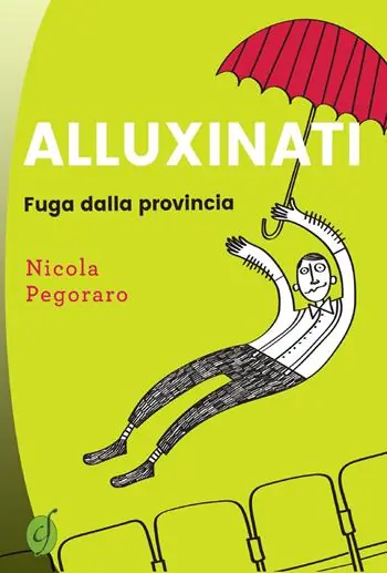 Alluxinati. Fuga dalla provincia Soddisfatti O Rimborsati