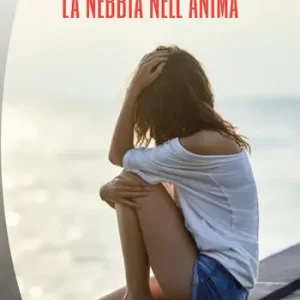 La nebbia nell‘anima Prezzo Conveniente