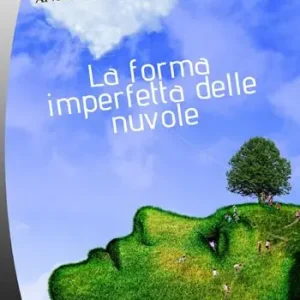 Vendita Finale La forma imperfetta delle nuvole