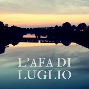 Promo Stagionale L‘afa di luglio