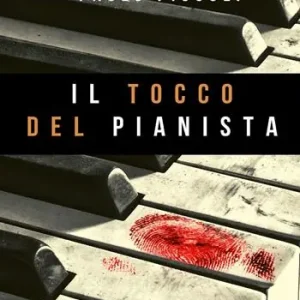 Acquista Ora Il tocco del pianista