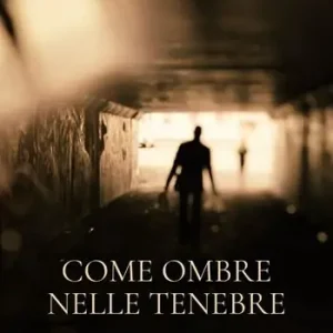 Affare Come ombre nelle tenebre