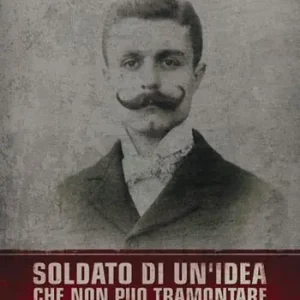 Soldato di un‘idea che non può tramontare. Storia del socialista Pasquale Laureti Non Perdere