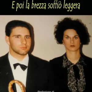 Promozione Esclusiva E poi la brezza soffiò leggera