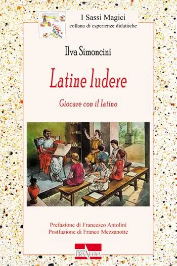 Di Tendenza Latine ludere. Giocare con il latino