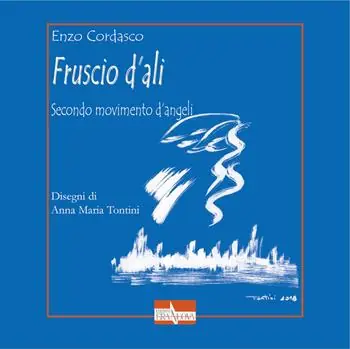 Fruscio d‘ali. Secondo movimento d‘angeli Saldi